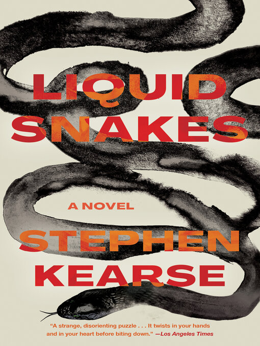 Title details for Liquid Snakes by Stephen Kearse - Wait list